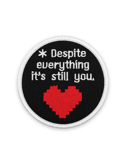 Despite Everything It s Still You Patch Photo