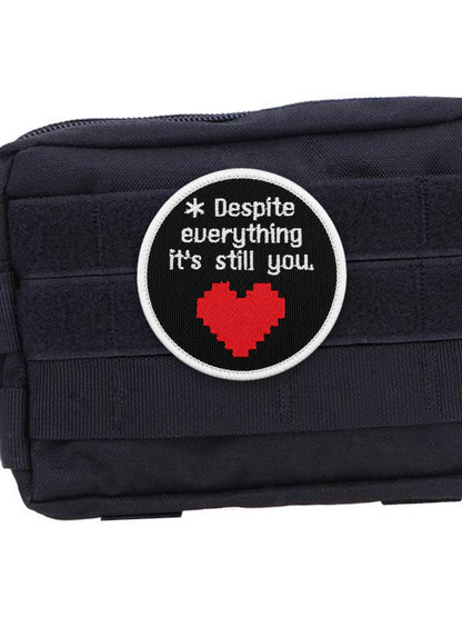 Despite Everything It s Still You Patch Velcro
