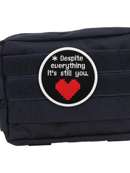 Despite Everything It s Still You Patch Velcro