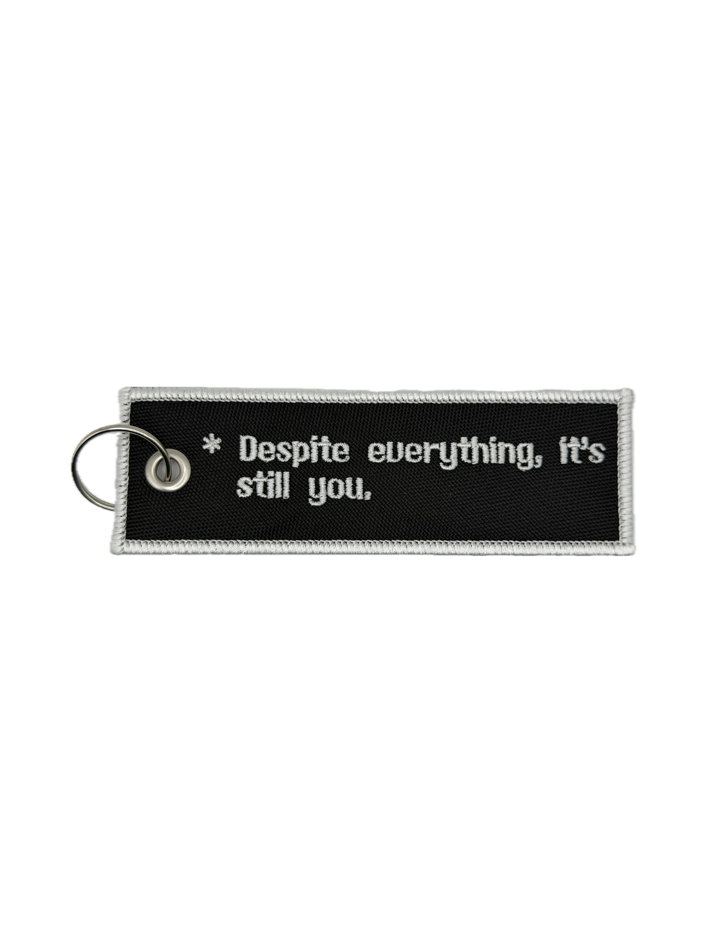 Despite Everything Its Still You Keychain Photo