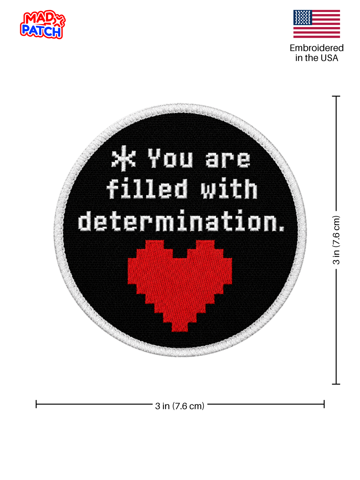 Filled with Determination Patch Dimensions