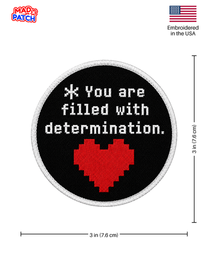Filled with Determination Patch Dimensions