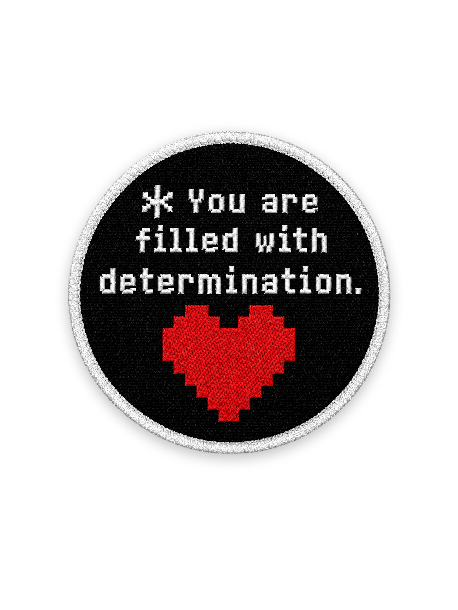 Filled with Determination Patch Photo
