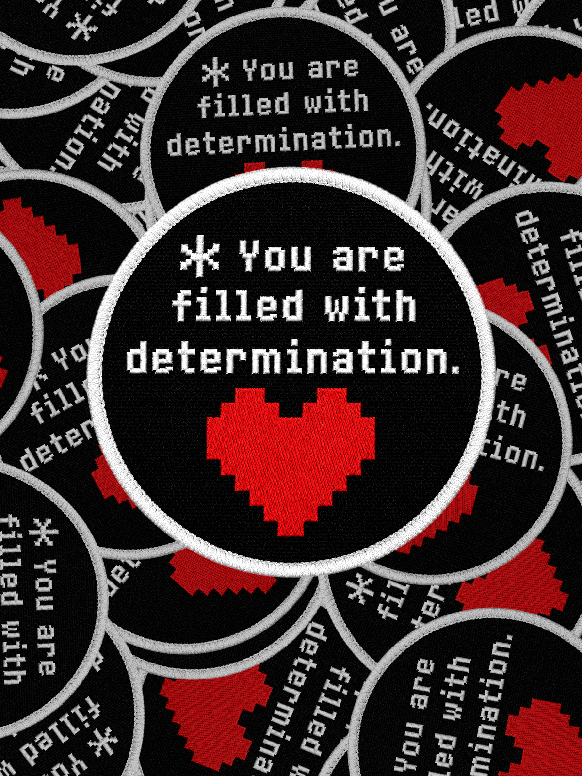 Filled with Determination Patch Pile