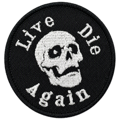 Live Die Again skull embroidered morale patch